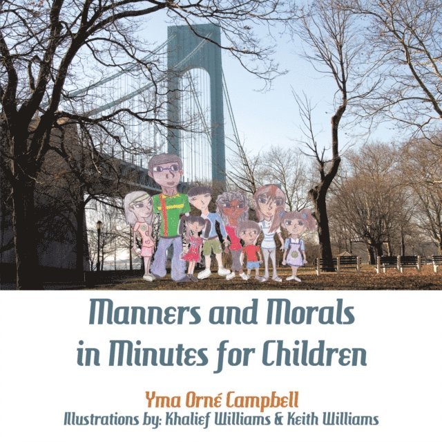 Yma Orne Campbell - Manners and Morals in Minutes for Children, E-bok