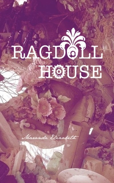 Maranda Elizabeth - Ragdoll House, E-bok