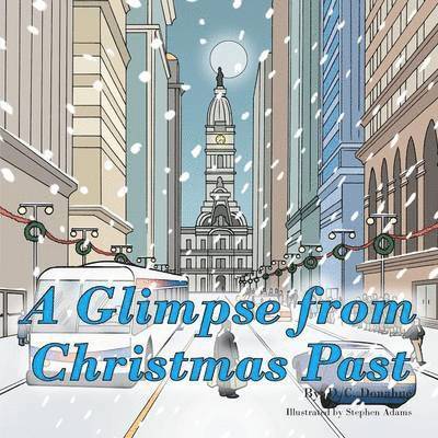 D. C. Donahue - Glimpse From Christmas Past, Häftad