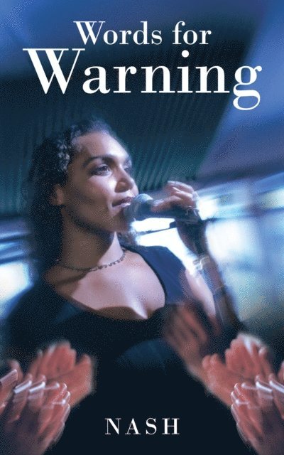 Nash - Words for Warning, E-bok
