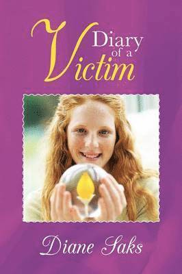 Diane Saks - Diary of a Victim, Häftad. Tillgänglighet: Lägg i varukorg