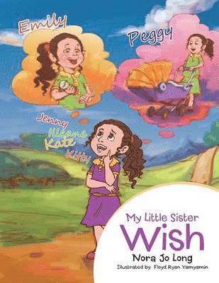Nora Jo Long - My Little Sister Wish, Häftad