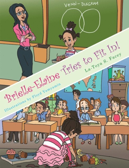 La-Toya S. Facey - Brielle-Elaine Tries to Fit In!, E-bok. Tillgänglighet: Lägg i varukorg