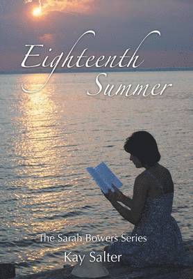 Kay Salter - Eighteenth Summer, Inbunden