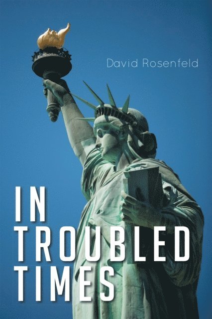 David Rosenfeld - In Troubled Times, E-bok. Tillgänglighet: Lägg i varukorg