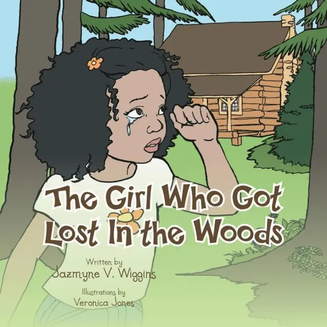 Jazmyne V. Wiggins - Girl Who Got Lost in the Woods, E-bok. Tillgänglighet: Lägg i varukorg