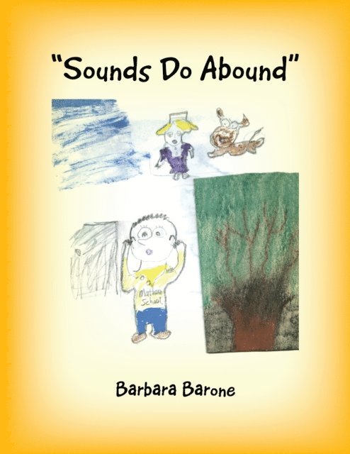 Barbara Barone - &quote;Sounds Do Abound&quote;, E-bok