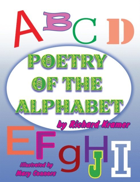 Richard Kramer - Poetry of the Alphabet, E-bok