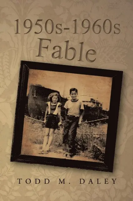 Todd M. Daley - 1950S-1960S Fable, E-bok. Tillgänglighet: Lägg i varukorg