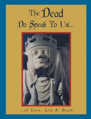 Dayton Foster - Dead Do Speak To Us..., Häftad