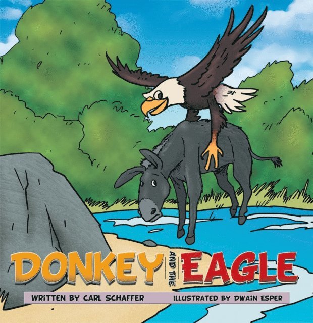 Carl Schaffer - Donkey and the Eagle, E-bok