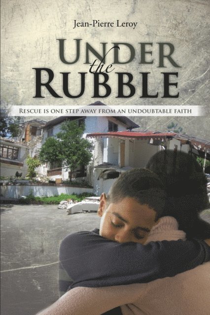 Jean-Pierre Leroy - Under the Rubble, E-bok
