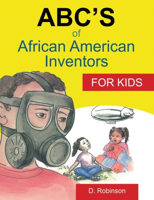 D. Robinson - Abc'S of African American Inventors, E-bok