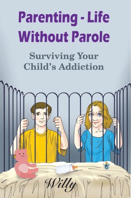Willy - Parenting - Life Without Parole, E-bok