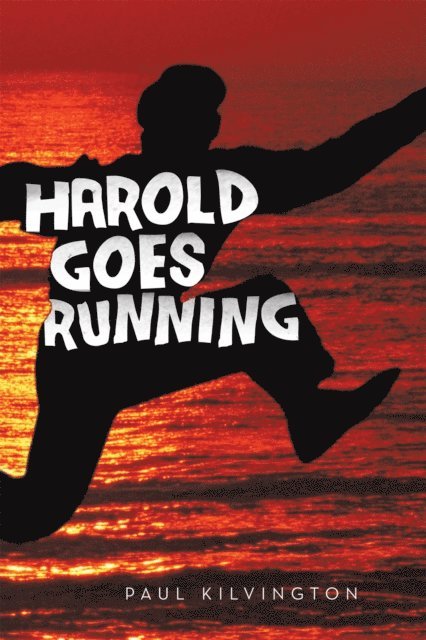 Paul Kilvington - Harold Goes Running, E-bok. Tillgänglighet: Lägg i varukorg