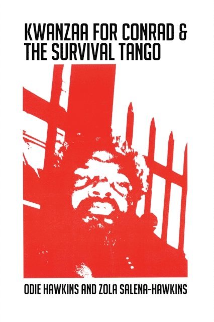 Zola Salena-Hawkins, Odie Hawkins - Kwanzaa for Conrad & the Survival Tango, E-bok
