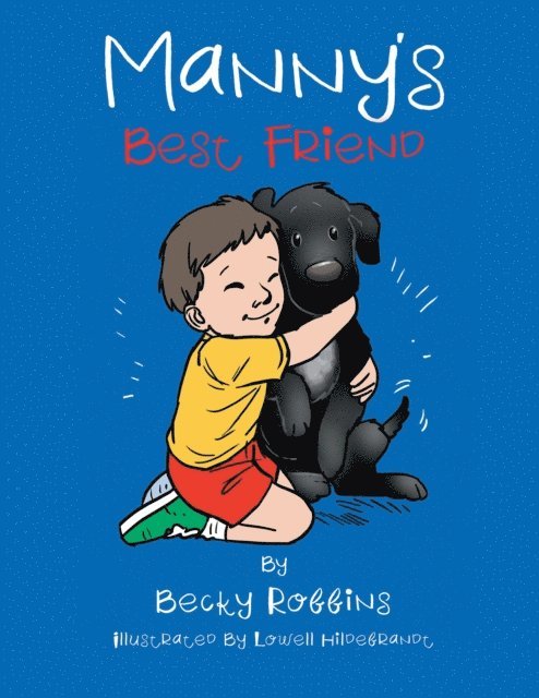 Becky Robbins - Manny's Best Friend, E-bok
