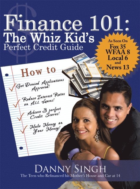 Danny Singh - Finance 101: the Whiz Kid's Perfect Credit Guide, E-bok