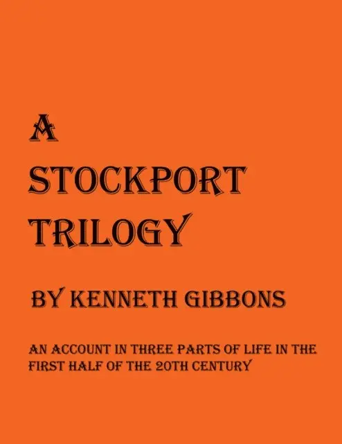 Kenneth Gibbons - Stockport Trilogy, E-bok. Tillgänglighet: Lägg i varukorg