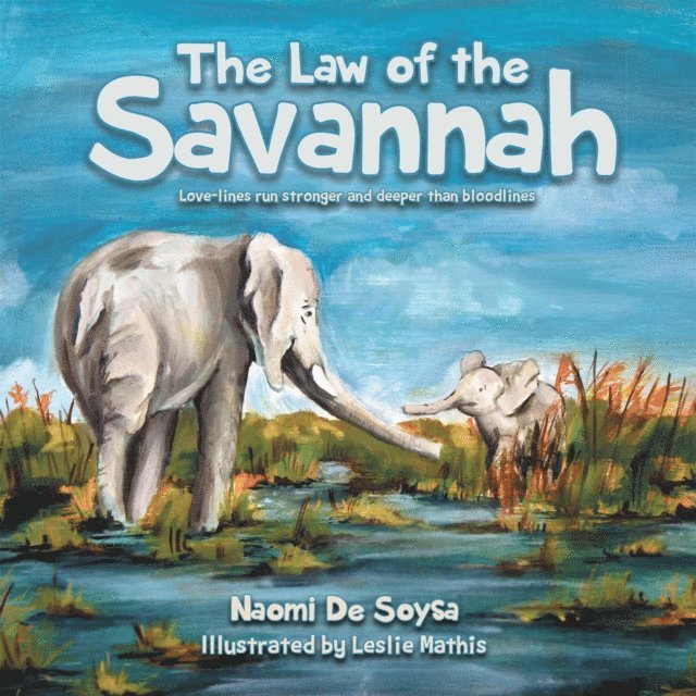 Naomi De Soysa - Law of the Savannah, E-bok