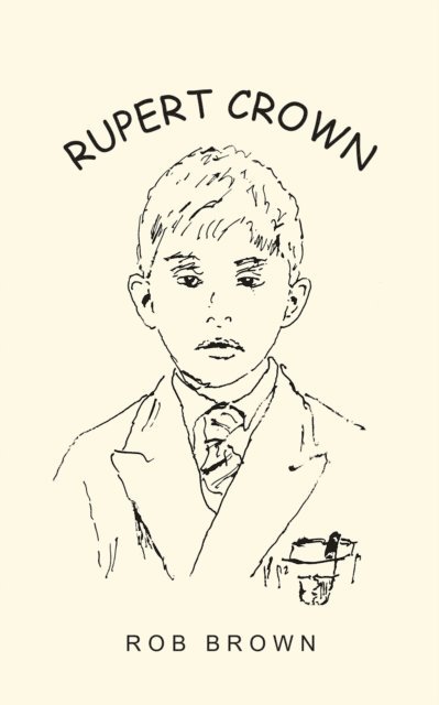 Rob Brown - Rupert Crown, E-bok