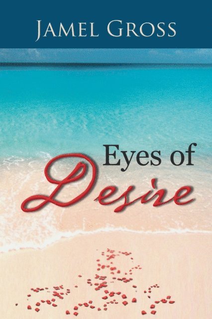 Jamel Gross - Eyes of Desire, E-bok
