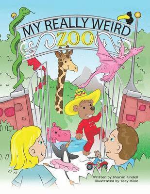 Sharon Kindell - My Really Weird Zoo, Häftad