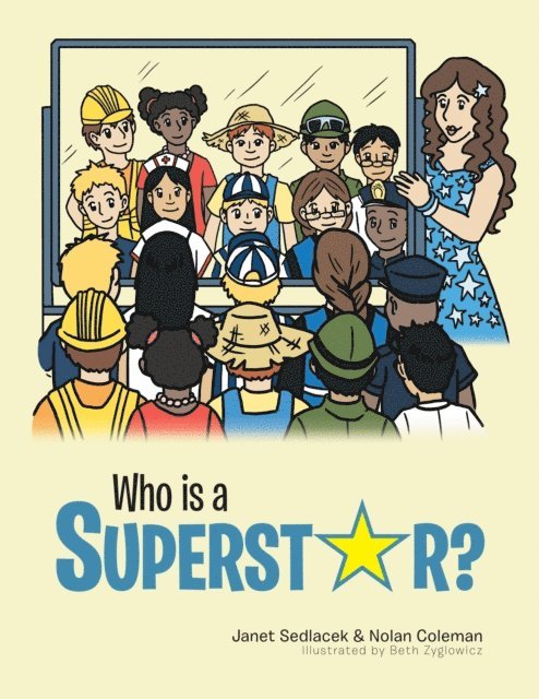 Janet Sedlacek, Nolan Coleman - Who Is a Superstar?, E-bok