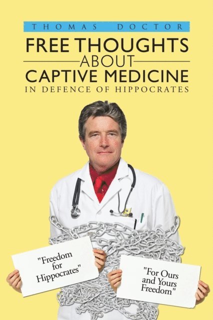 Thomas Doctor - Free Thoughts About Captive Medicine, E-bok. Tillgänglighet: Lägg i varukorg