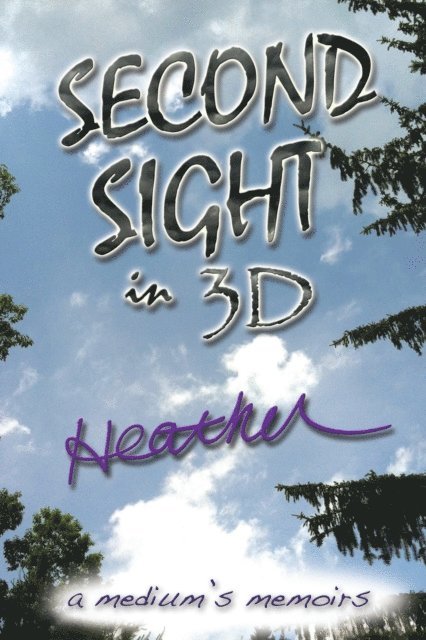 Heather - Second Sight in 3D, E-bok
