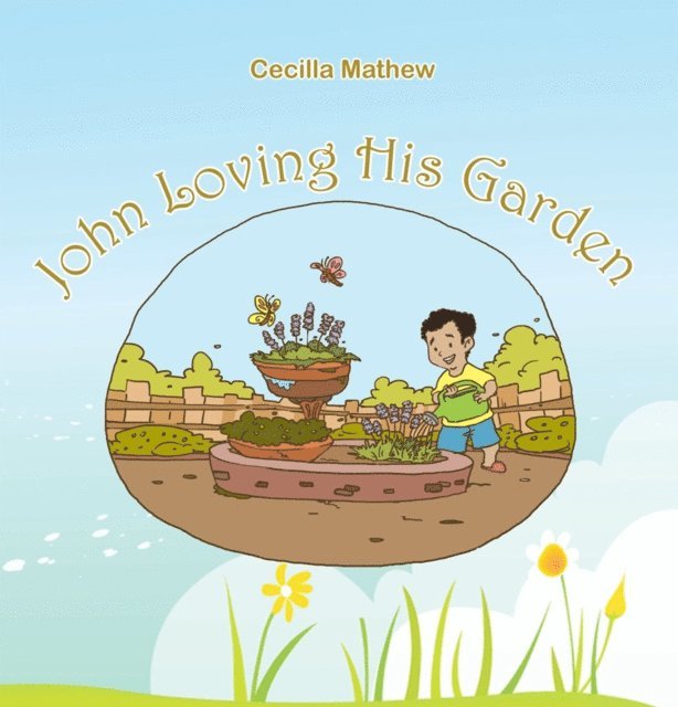 Cecilla Mathew - John Loving His Garden, E-bok