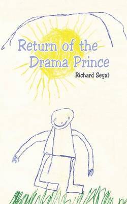 Richard Segal - Return of the Drama Prince, Häftad