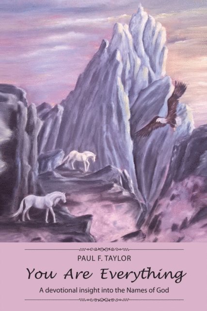 Paul F. Taylor - You Are Everything, E-bok