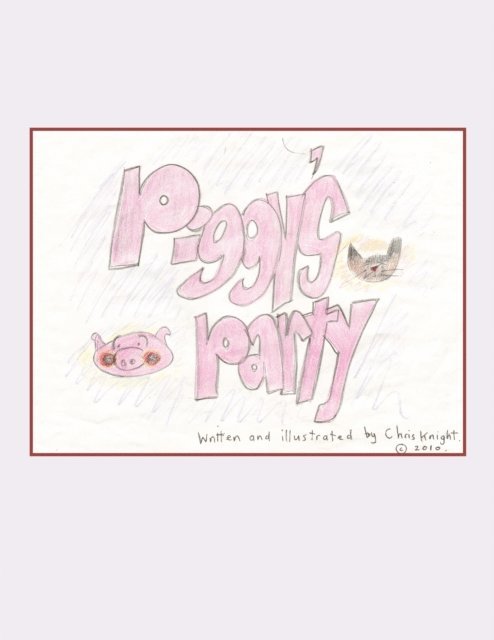 Chris Knight - Piggy's Party, E-bok