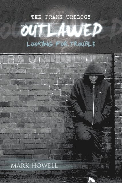 Mark Howell - Outlawed, E-bok