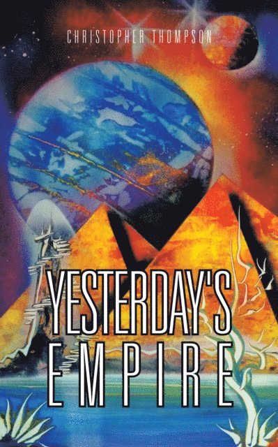 Christopher Thompson - Yesterday's Empire, E-bok