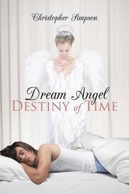 Christopher Simpson - Dream Angel, Häftad