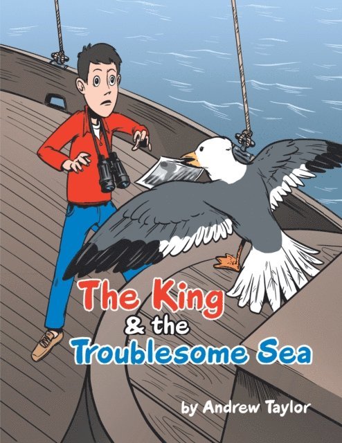 Andrew Taylor - King & the Troublesome Sea, E-bok