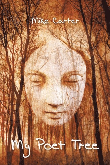 Mike Carter - My Poet Tree, E-bok