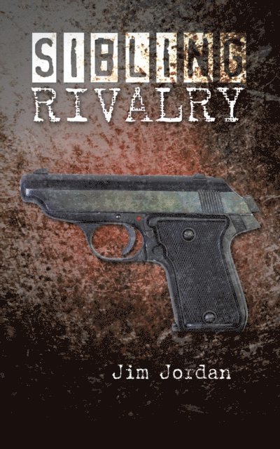 Jim Jordan - Sibling Rivalry, E-bok