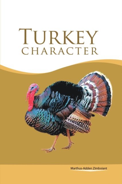Marthus-Adden Zimboiant - Turkey Character, E-bok