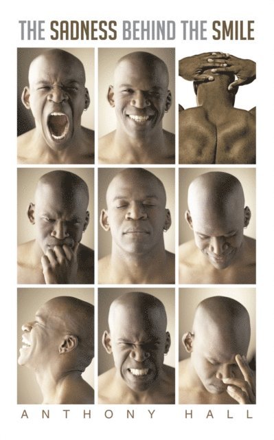 Anthony Hall - Sadness Behind the Smile, E-bok
