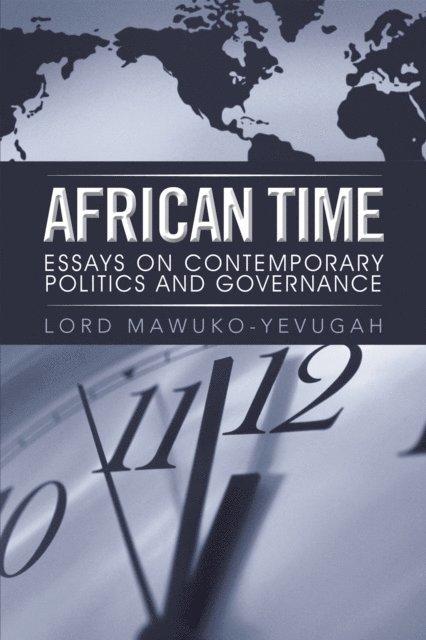 Lord Mawuko-Yevugah - African Time, E-bok