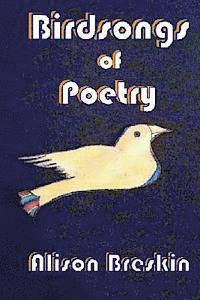 Alison Breskin - Birdsongs of Poetry, Häftad. Tillgänglighet: Lägg i varukorg