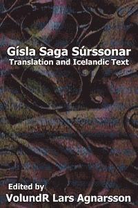Volundr Lars Agnarsson - Gísla saga Súrssonar: Translation and Icelandic Text, Häftad. Tillgänglighet: Lägg i varukorg