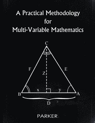 Parker - A Practical Methodology for Multi-Variable Mathematics, Häftad