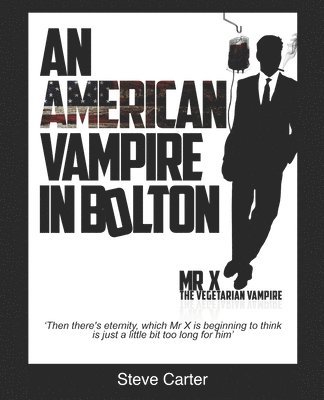 X - American Vampire in Bolton, Häftad