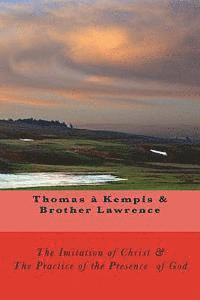 Brother Lawrence, Thomas Adamo - The Imitation of Christ & The Practice of the Presence of God, Häftad