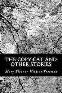 The Copy-Cat and Other Stories