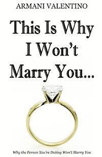 Armani Valentino - This Is Why I Won't Marry You, Häftad. Tillgänglighet: Lägg i varukorg
